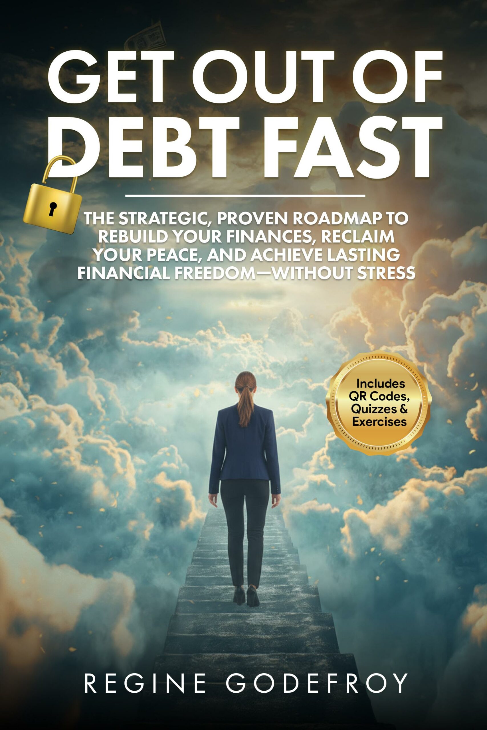 [PDF] Get Out of Debt Fast: The Strategic, Proven Roadmap to Rebuild Your Finances, Reclaim Your Peace, and Achieve Lasting Financial Freedom — Without Stress